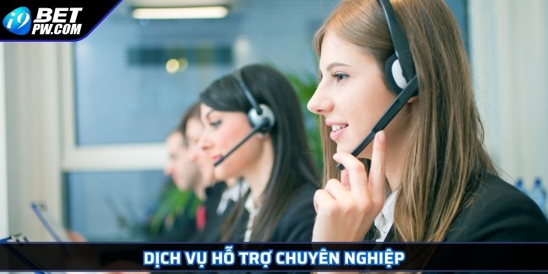 Giới Thiệu i9bet 2 Dịch vụ hỗ trợ chuyên nghiệp